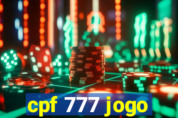 cpf 777 jogo